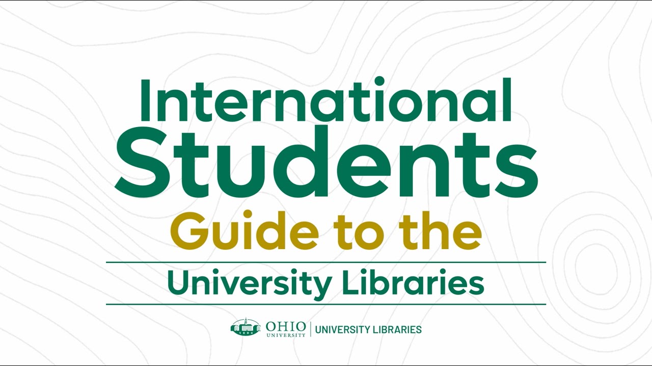 International Students Guide to the University Libraries