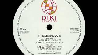 Brainwave - Feel it (Clapmix) (1993)