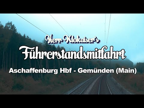 Am Morgen durch den Nebel! Führerstandsmitfahrt von Aschaffenburg nach Gemünden (Main)