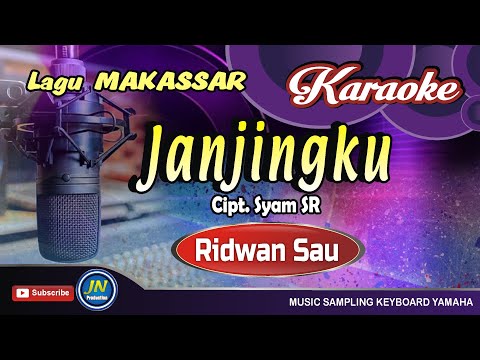 Janjingku Karaoke Lagu Makassar No Vocal  By Ridwan Sau