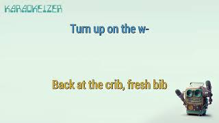 Turn Up On The Weekend  - Branchez - Karaoke