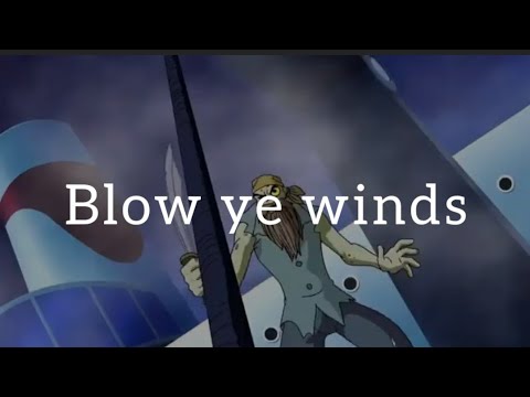 Blow ye winds Lyrics - Scooby Doo