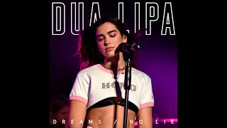 Dua Lipa - Dreams/No Lie (Studio Version)