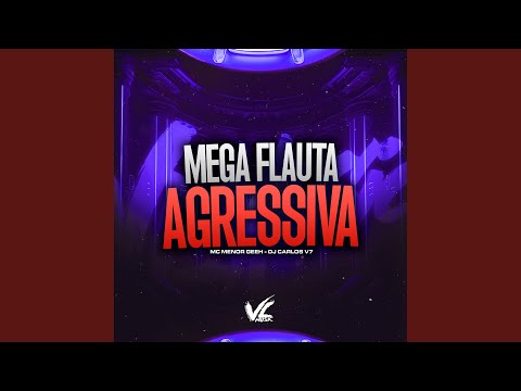 Mega Flauta Agressiva
