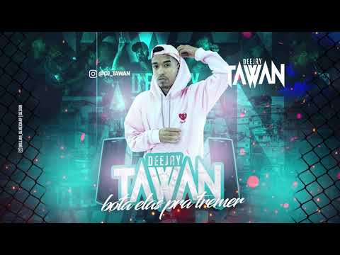 POTÊNCIA DA TENCIA - DJ TAWAN