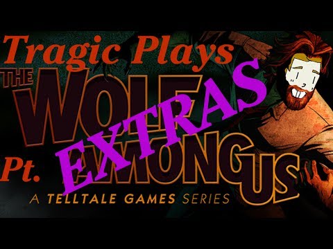 Tragic Plays The Wolf Among Us  Ep 1 Pt  Extras