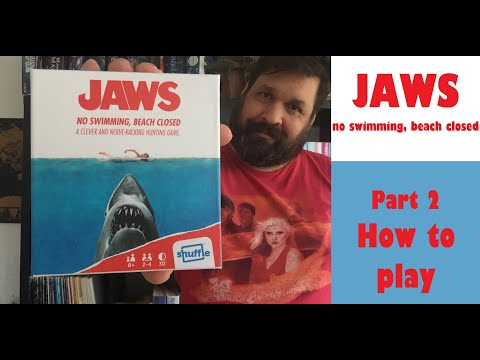 Jaws - no swimming, beach closed - Part 2: how to play [JLTEI]