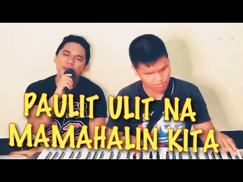 Paulit Ulit - ( Aprilboys ) Cover by Fhadz Baladsikan