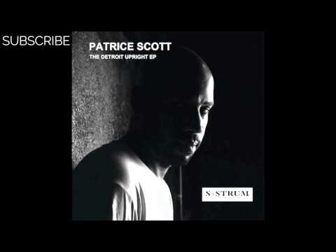 Patrice Scott - The Detroit Upright