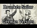 Sing with Karl - What shall we do with a drunken sailor [German Version][+ English Translation]