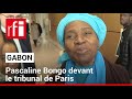 Gabon : Pascaline Bongo face à la justice française pour des soupçons de corruption • RFI