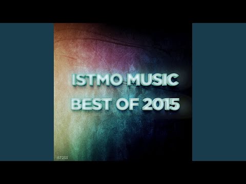 Istmo Music Best of 2015 (Continuous DJ Mix)