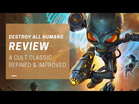 DESTROY ALL HUMANS 2020 REVIEW - A Fantastic Remake