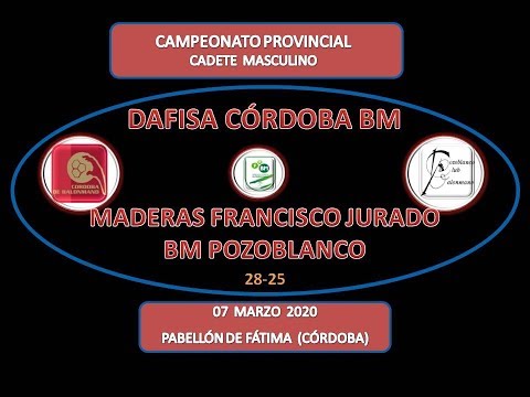 DAFISA CÓRDOBA BM vs BM POZOBLANCO CADETE MASCULINO 07-03-20.