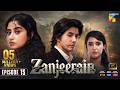 Zanjeerain Episode 15 Eng Sub 17 June 2026 Ft Sajal Aly Danyal Zafar Sahar Hashmi HUM TV