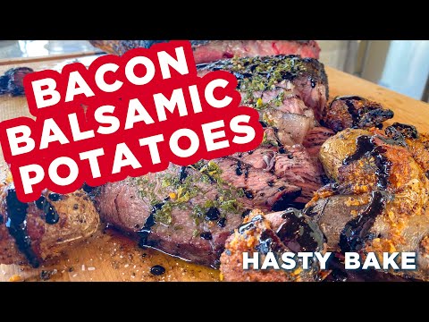 Bacon Balsamic Potatoes | Hasty Bake Charcoal Grills