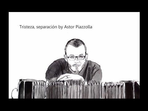 Tristeza, separación Bandoneon solo