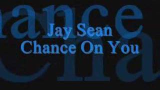 Jay Sean Chance On You