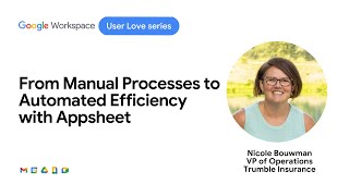 From Manual Processes to Automated Efficiency with Appsheet