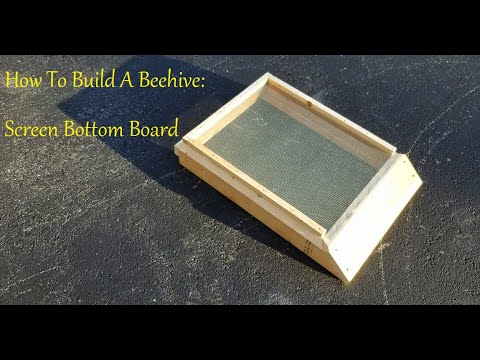, title : 'How To Build A Beehive:  Screen Bottom Board'