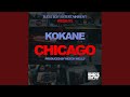 Kokane Presents Chicago