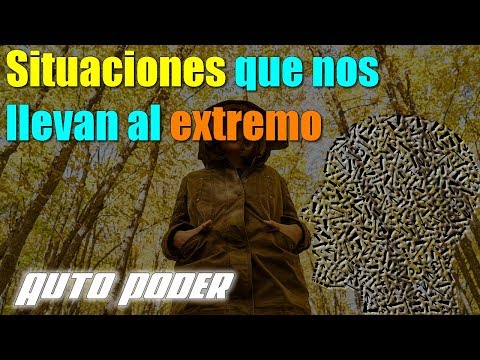 Situaciones que nos llevan al extremo