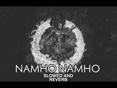 NAMHO NAMHO| SLOWED AND REVERB| DALER MEHENDI | SHIV SONG EDIT
