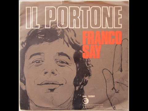 FRANCO SAY          UN PORTONE      1970
