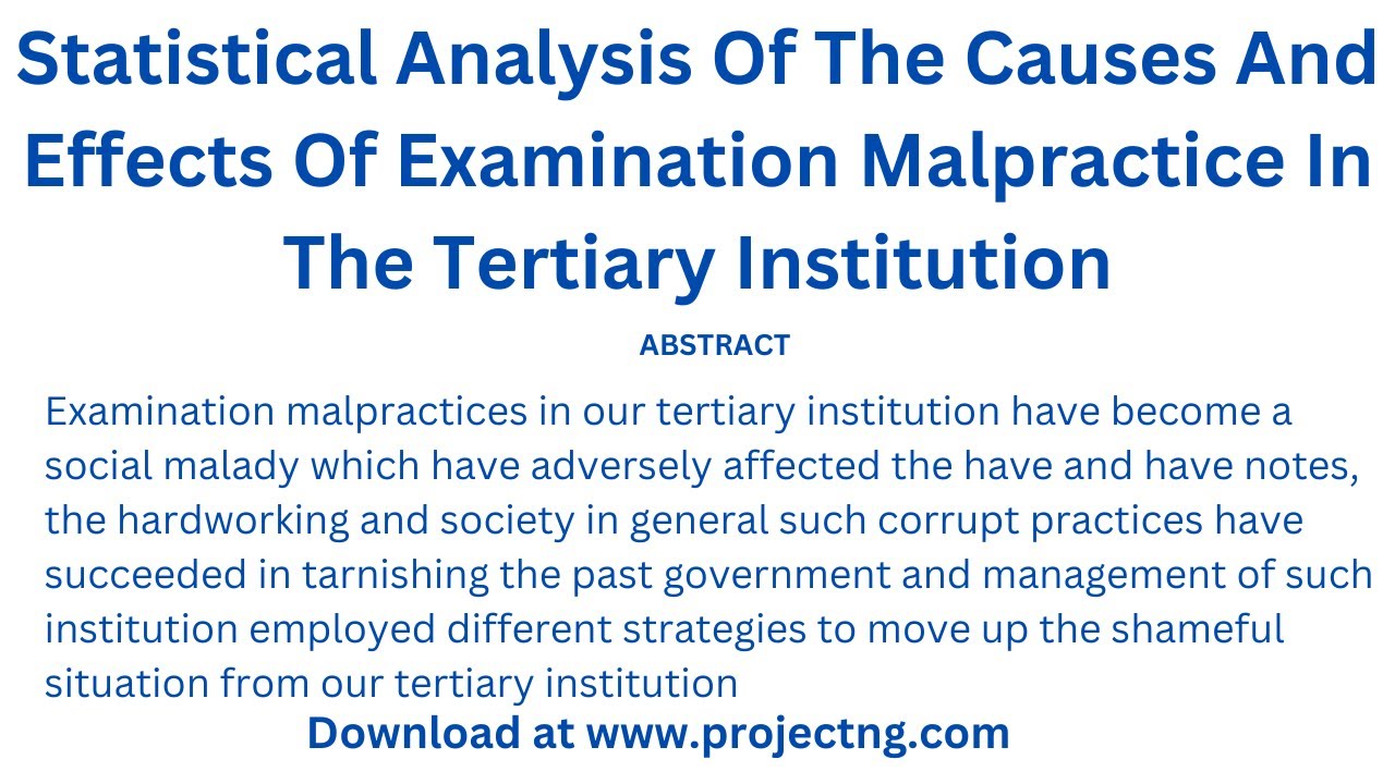 Statistical Analysis Of The Causes Of Examination Malpractice In The Tertiary Institution