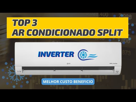 ✅ Qual o Melhor Ar Condicionado Split Inverter?Top 3 Melhor Custo Benefício.Modelo 9000 a  12000 BTU