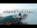 Intence - New Gear (Lyrics)