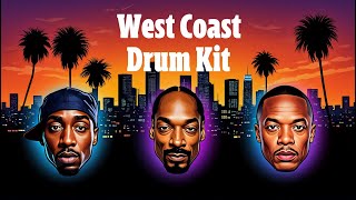 WEST COAST DRUM KITS: 2Pac, Snoop Dogg, Dr. Dre &amp; 50 Cent