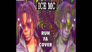 Ice Mc Ft. Alexia  -  Run Fa Cover (1996) (HQ) (HD) mp3