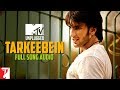 MTV Unplugged Tarkeebein Full Song Audio Band Baaja Baaraat Benny Dayal Salim Sulaiman