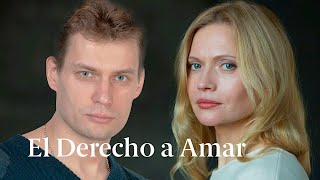 EL DERECHO A AMAR (Partes 1-4) | Películas Completas en Español Latino | MEJOR PELICULA