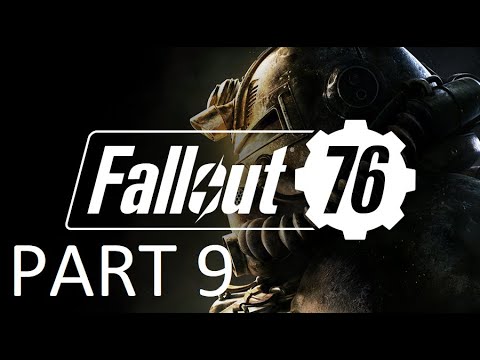 Fallout 76 Walkthrough Gameplay part 9 (No Commentary)