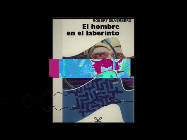 Vídeo relacionado con El hombre en el laberinto (Solaris ficción nº 165)