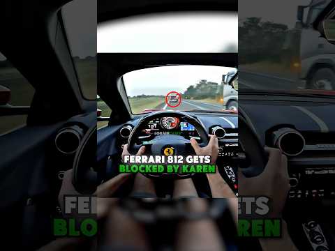 Ferrari 812 Gets Blocked By Karen