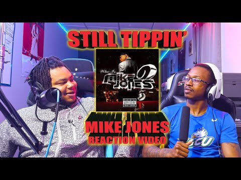Our First Time Hearing Mike Jones' - Still Tippn' (Reaction Video)