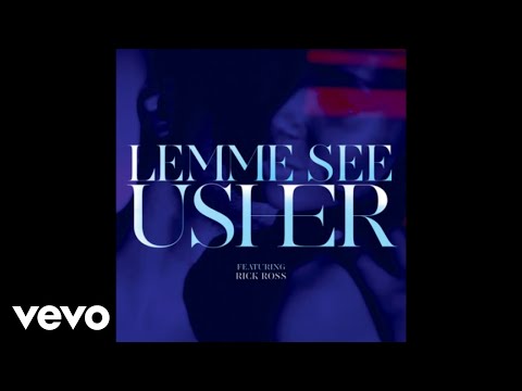 Usher - Lemme See (Audio)