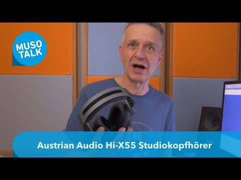 Der schönste Studio Kopfhörer der Welt nur 300,-€? Austrian Audio Hi-X55