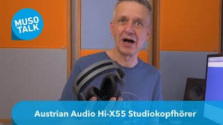 Der schönste Studio Kopfhörer der Welt nur 300,-€? Austrian Audio Hi-X55