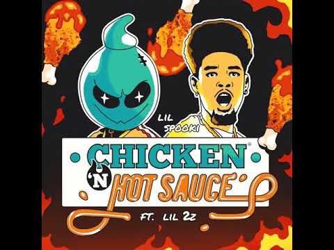 Lil Spooki feat. Lil 2z - Chicken N' Hot Sauce (Official Audio)