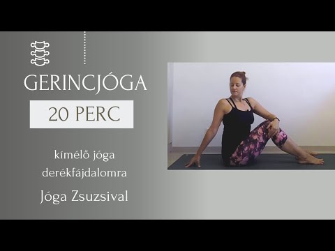 20 perc GERINCJÓGA - kímélő jóga DERÉKFÁJDALOMRA - Jóga Zsuzsival