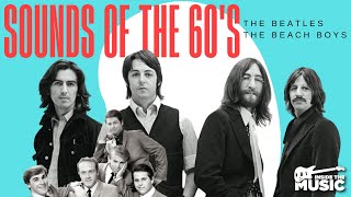 Sounds of the 60's | The Beach Boys | The Beatles | Full Music Documentary | 1960's Music