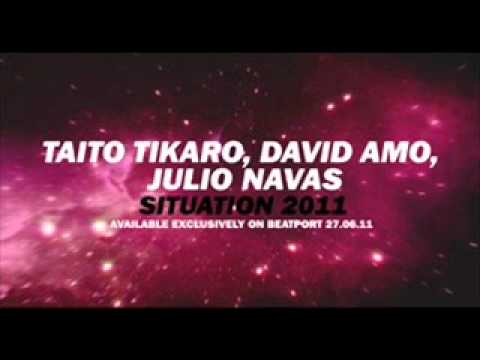 Taito Tikaro,David Amo & Julio Navas - Situation 2011