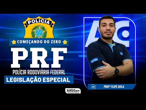 Concurso PRF 2023 - Aula de Legislação Especial AlfaCon