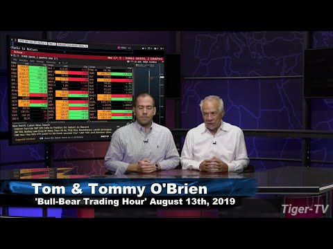 August 13th 2019, Bull-Bear Trading Hour on TFNN