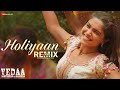 Holiyaan Commercial Mix Vedaa Sharvari Yüva Nikhita Gandhi Asha S MC Square DJ Aqeel