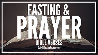 Bible Verses On Fasting and Prayer | Scriptures To Read While Fasting (Audio Bible)